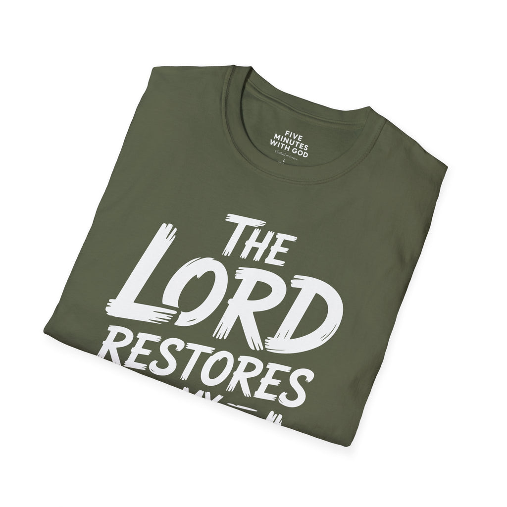 The Lord Restores My Soul T-Shirt