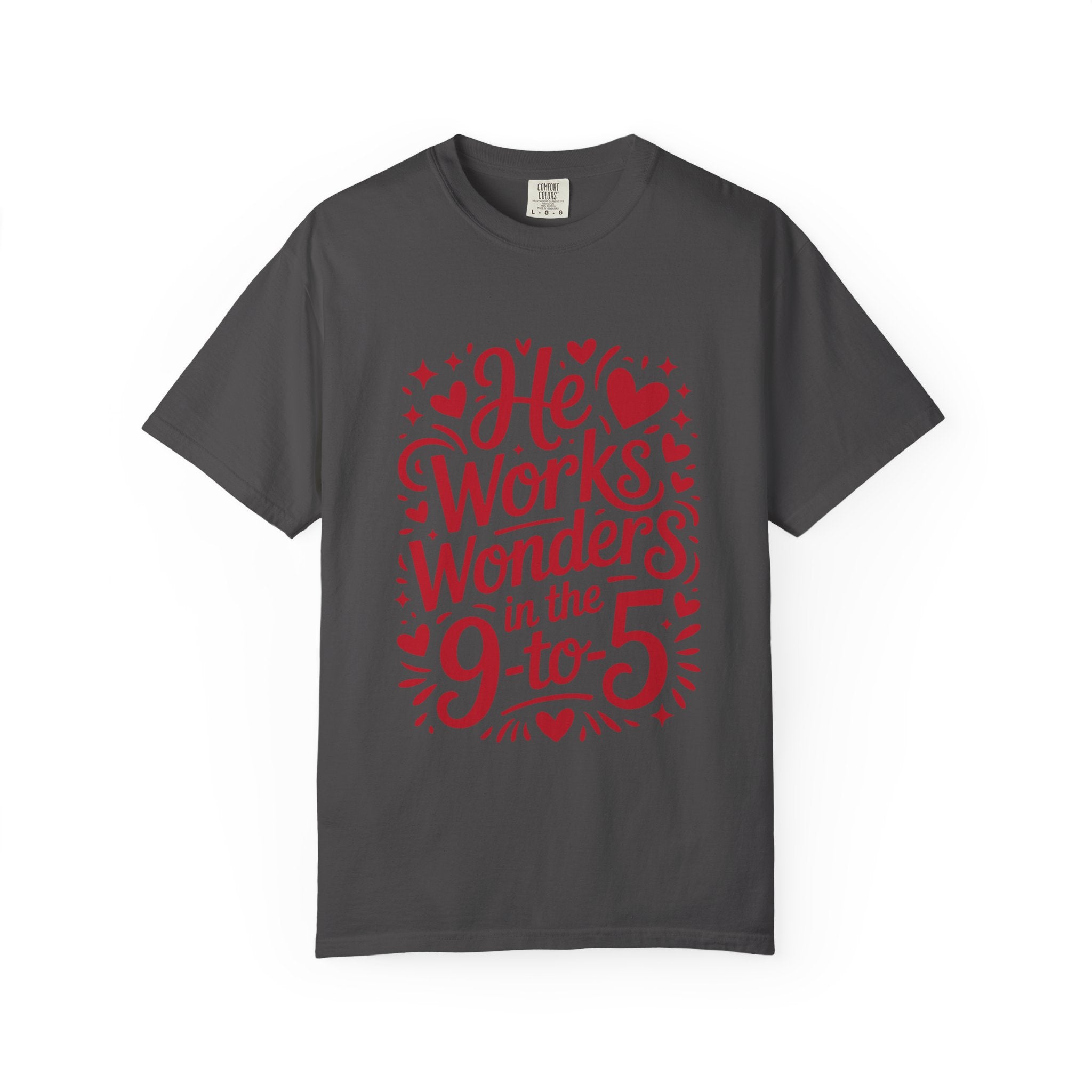He Works Wonders Motivational Tee