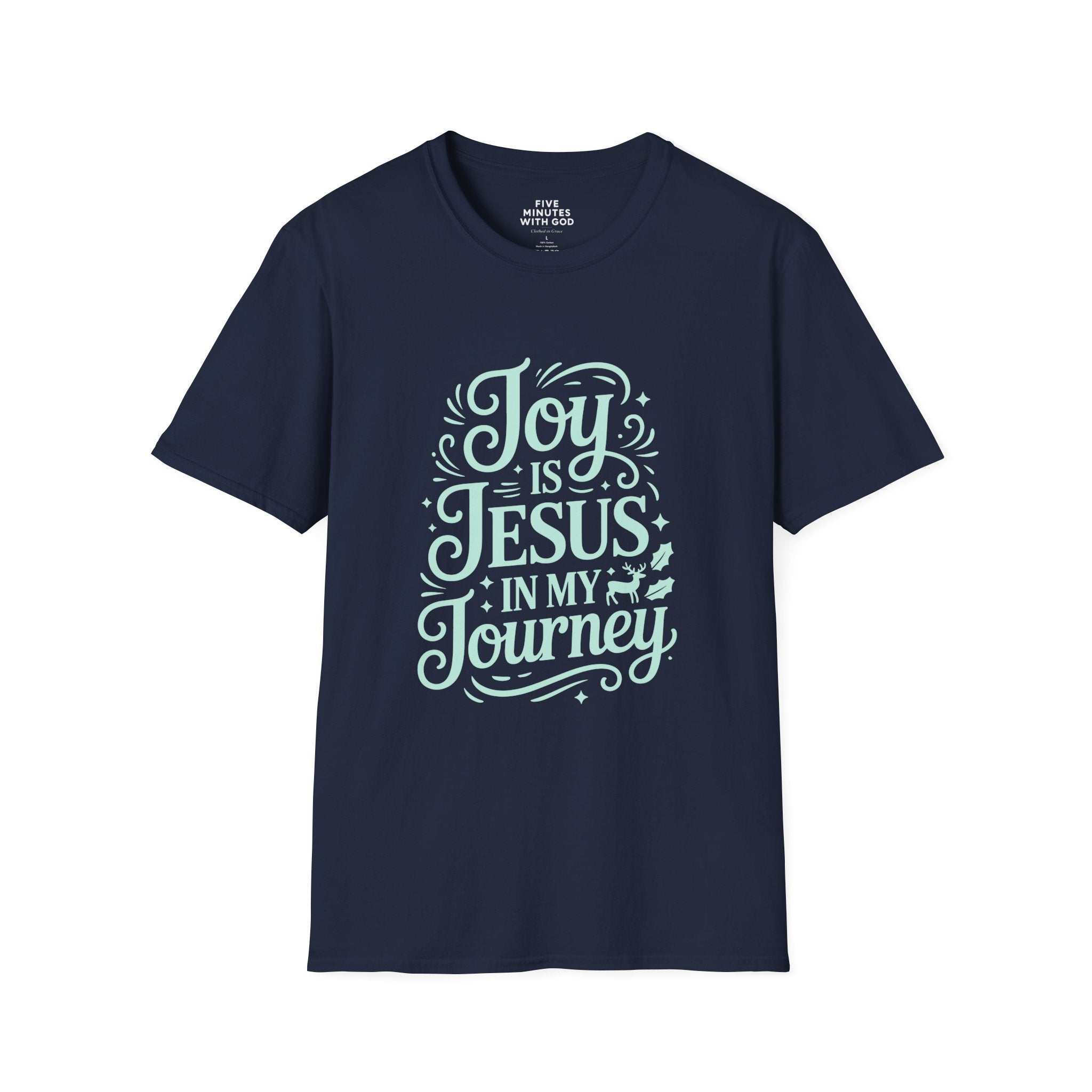 Joy Is Jesus In My Journey T-shirt