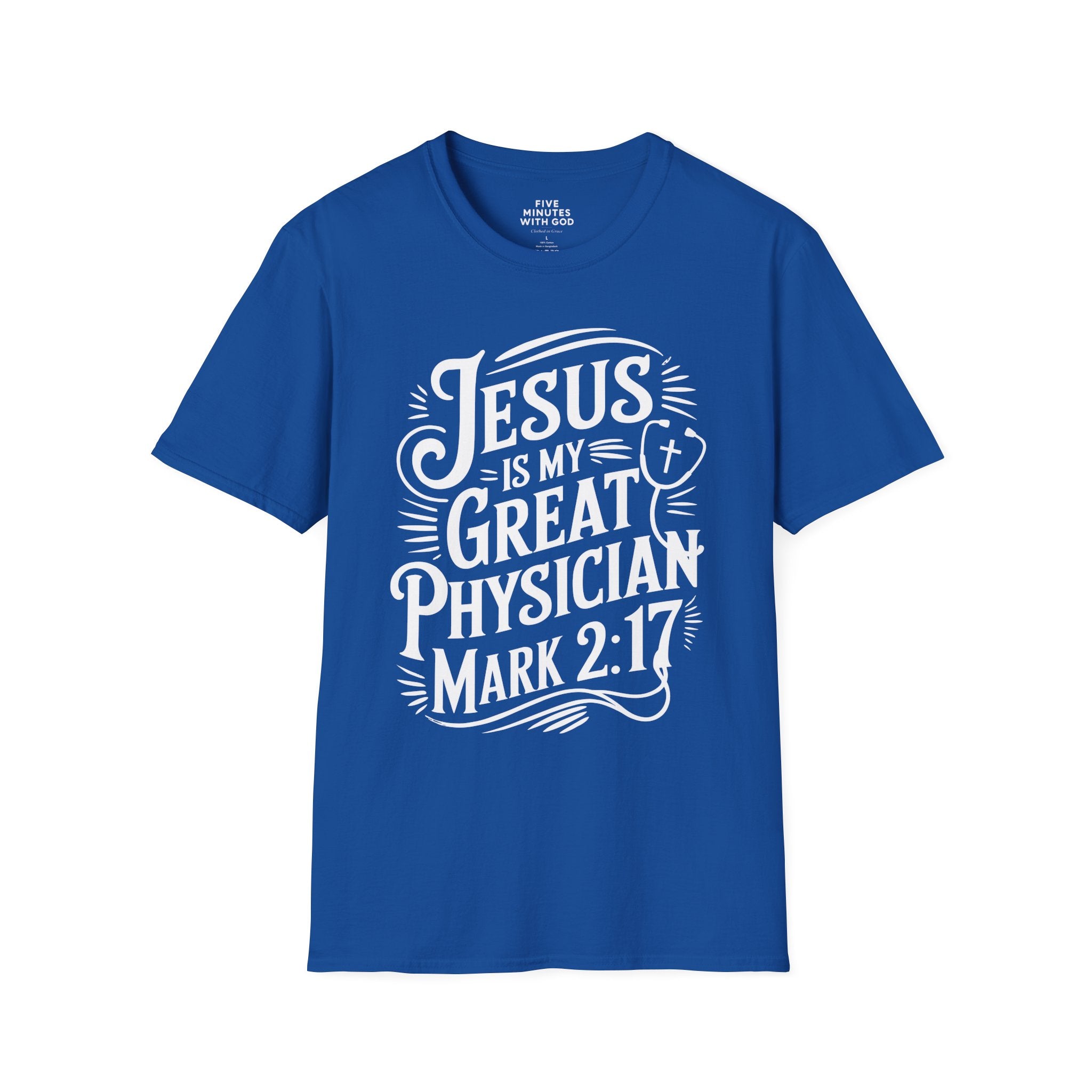 Jesus Is My Great Physician T-Shirt