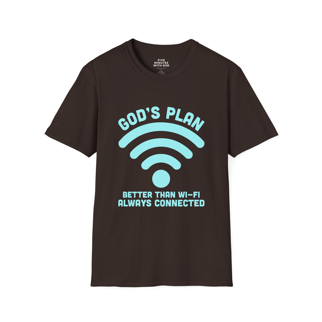 God's Plan: Better Than Wi‑Fi T-Shirt