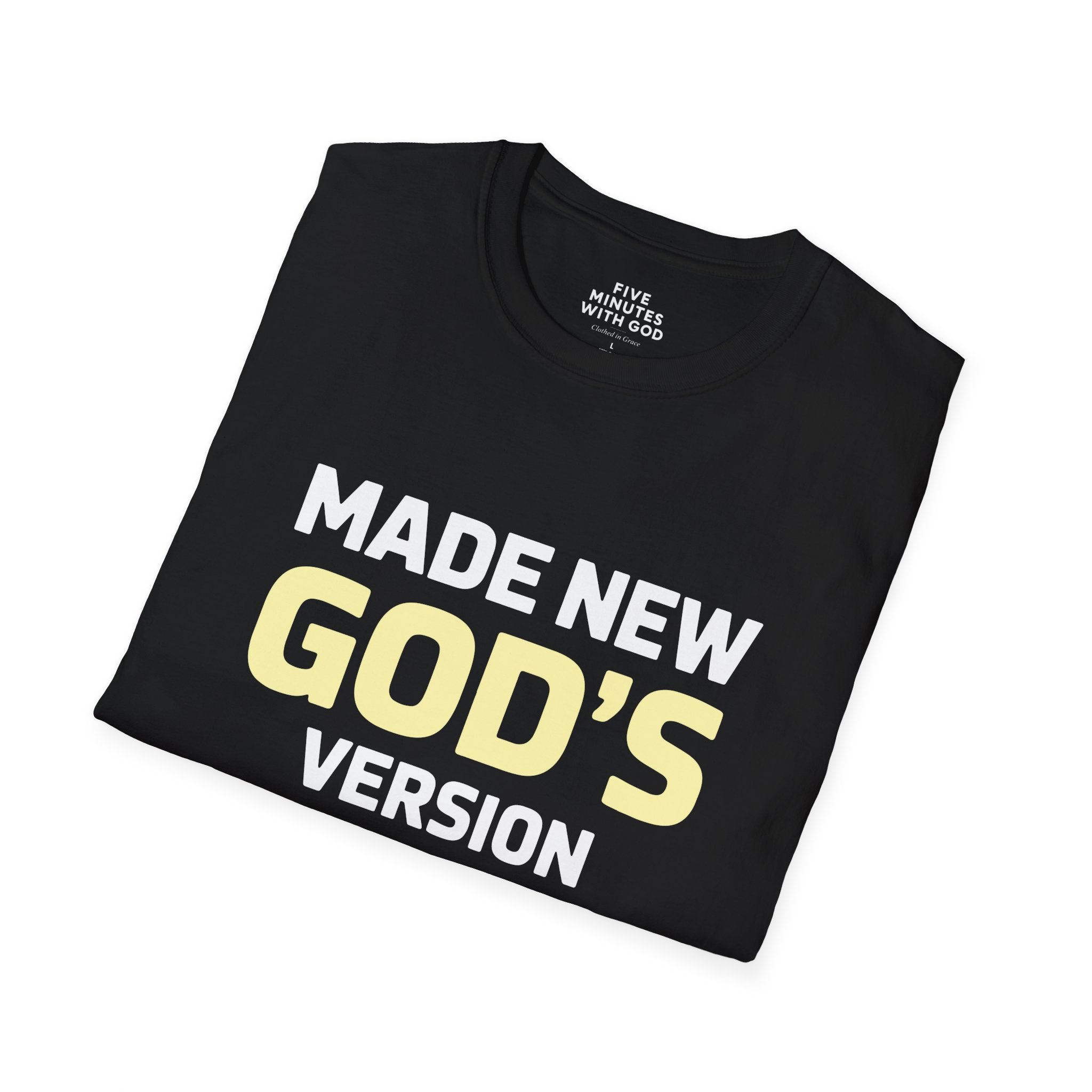 Made New God’s Version 2.0 T-Shirt