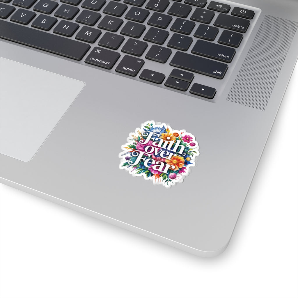 Floral Faith Over Fear Stickers - Inspirational, Motivational, Laptop Decor, Gift for Friends, Journal Decor, Positive Affirmation