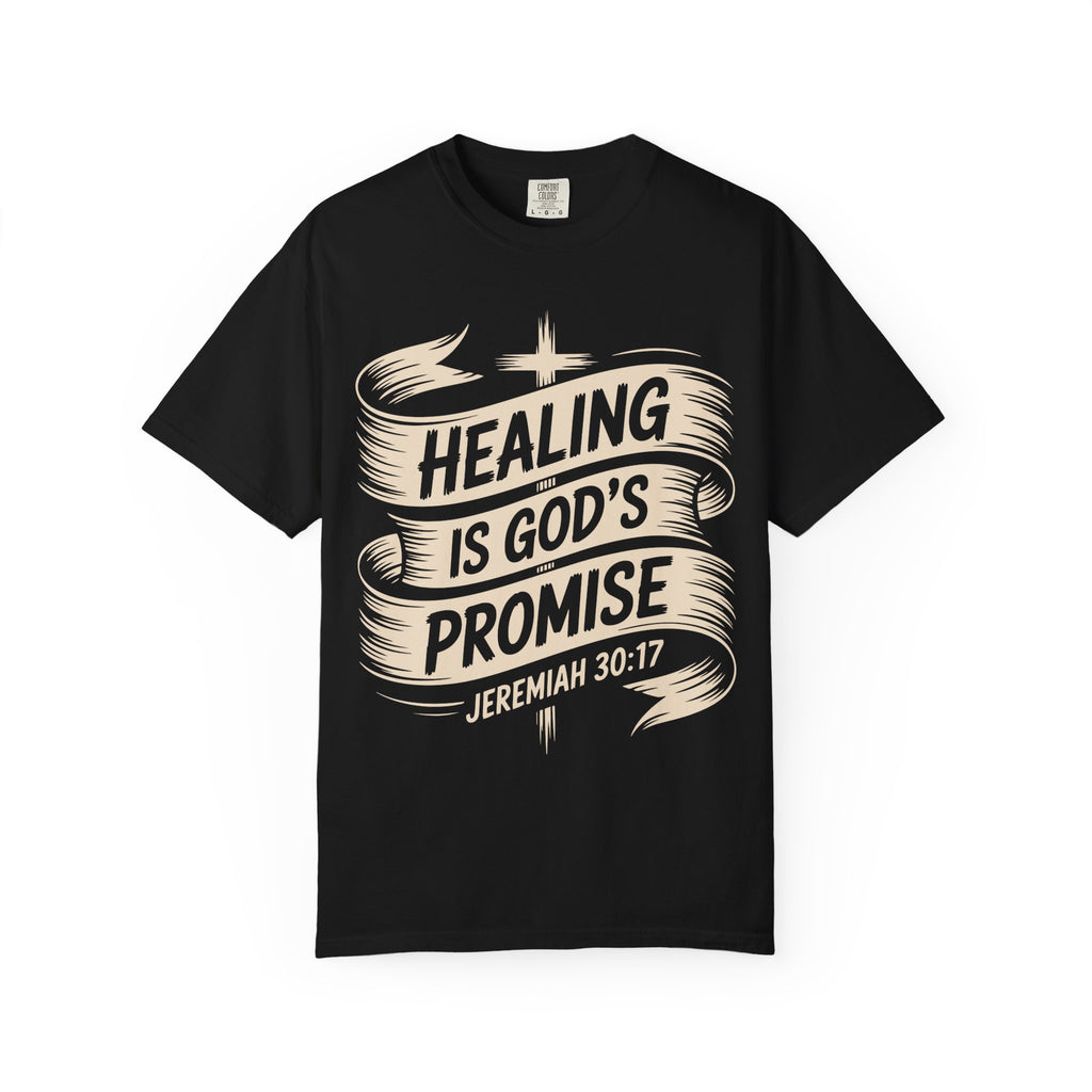 Healing is God's Promise T-Shirt, Faith-Based Apparel