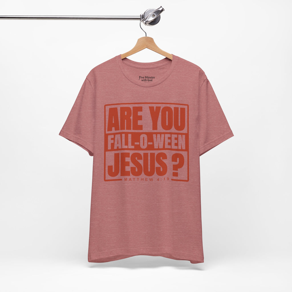 Fall-O-Ween Jesus Tee, Unisex Christian T-shirt, Faith-Based Apparel, Halloween Gospel Shirt, Religious Casual Wear