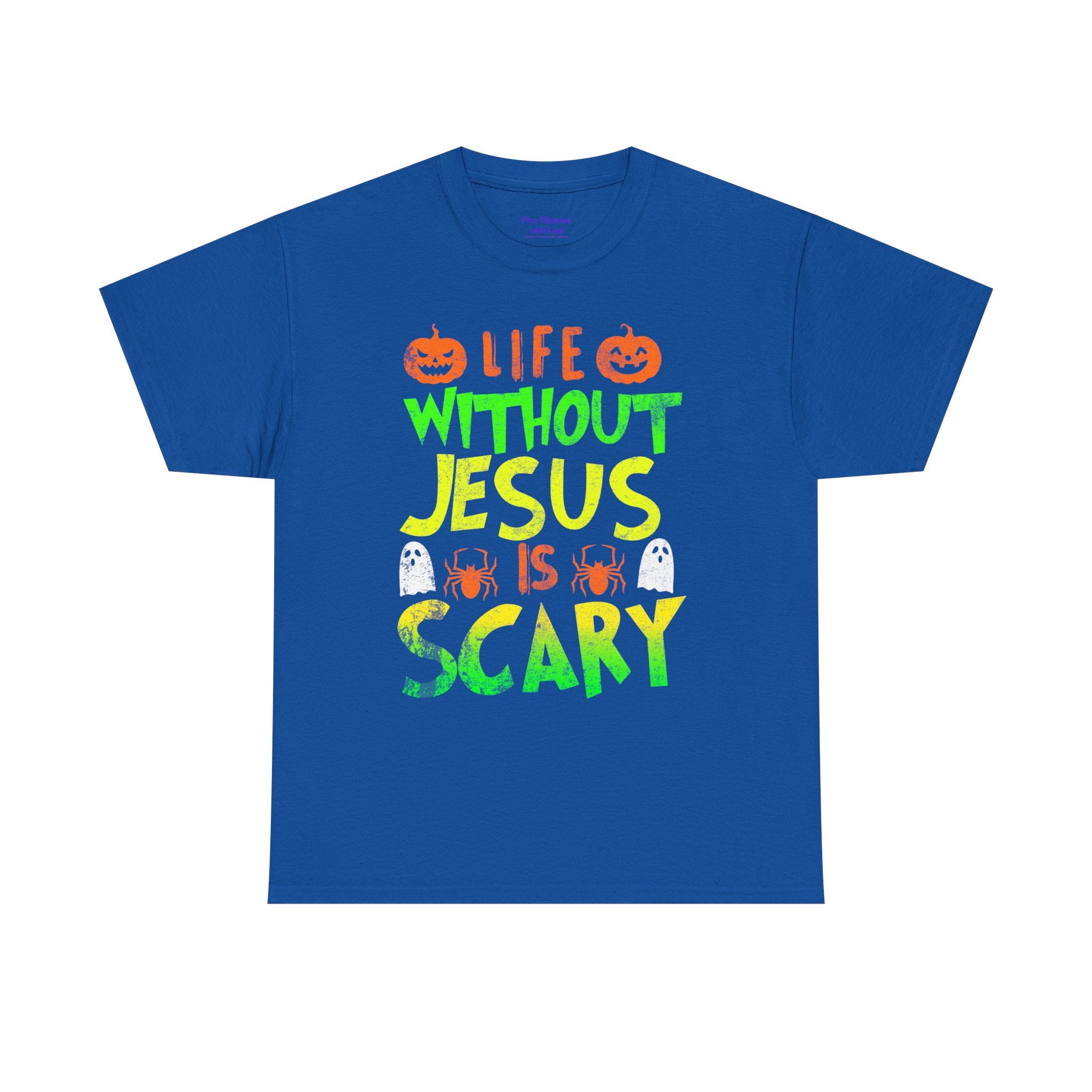 Halloween Jesus Tee - Life Without Jesus is Scary, Unisex T-Shirt, Faith-Based Shirt, Christian Apparel, Fall Celebration Outfit