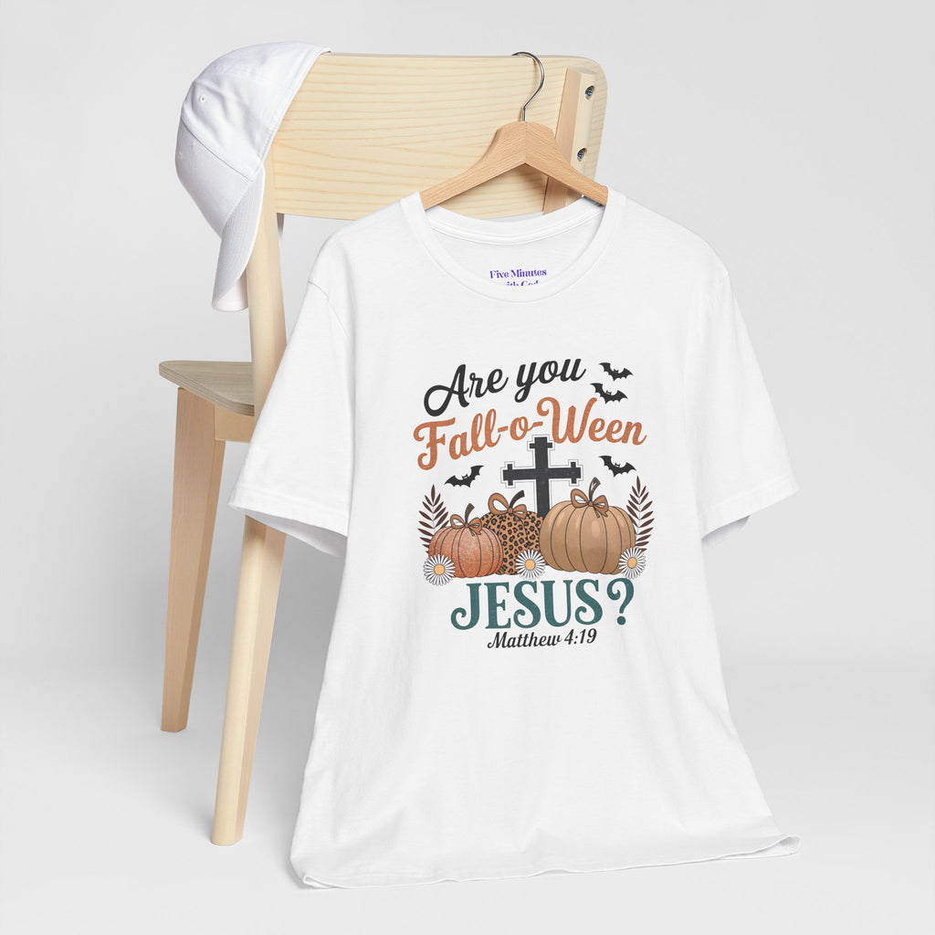 Fall-themed Christian Tee, Are You Fall-o-Ween Jesus?, Unisex Halloween Shirt, Autumn Faith T-Shirt, Pumpkin Design Top