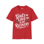 God's Love Is My Recovery T-Shirt