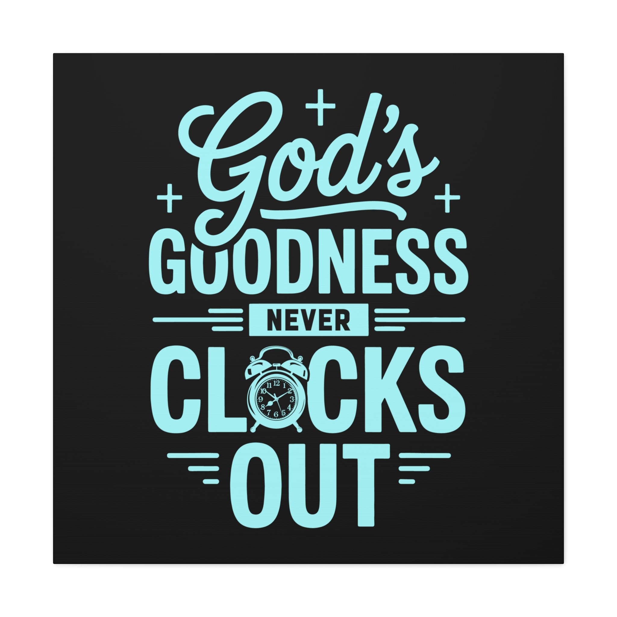 Inspirational Canvas Wall Art, Motivational Decor, Faith-Based Gift, Home Decoration, Religious Wall Art, God's Goodness
