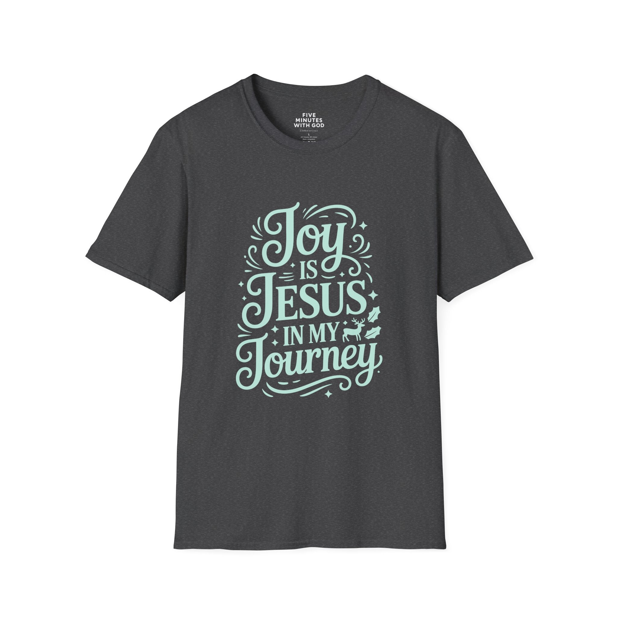 Joy Is Jesus In My Journey T-shirt
