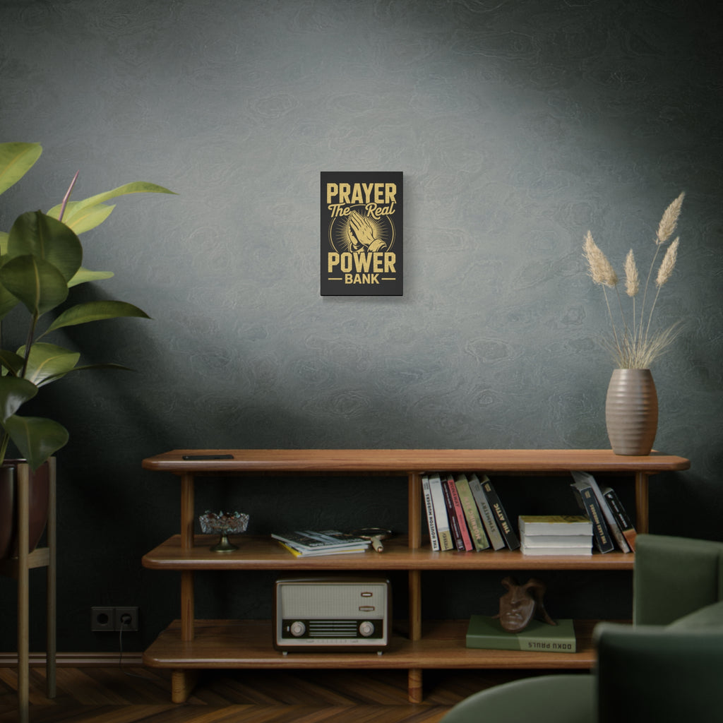 Matte Canvas Wall Art - 'Prayer The Real Power Bank'