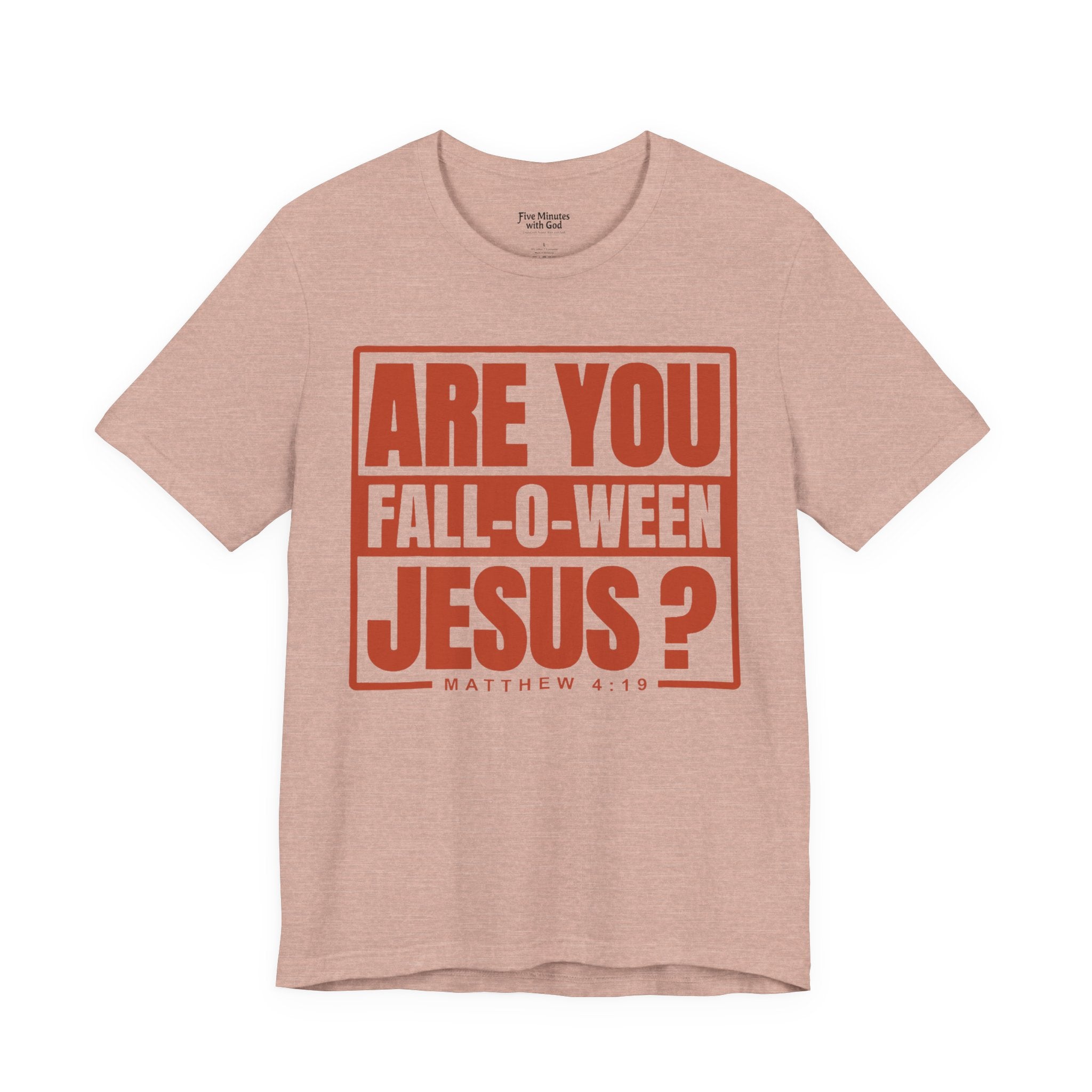 Fall-O-Ween Jesus Tee, Unisex Christian T-shirt, Faith-Based Apparel, Halloween Gospel Shirt, Religious Casual Wear