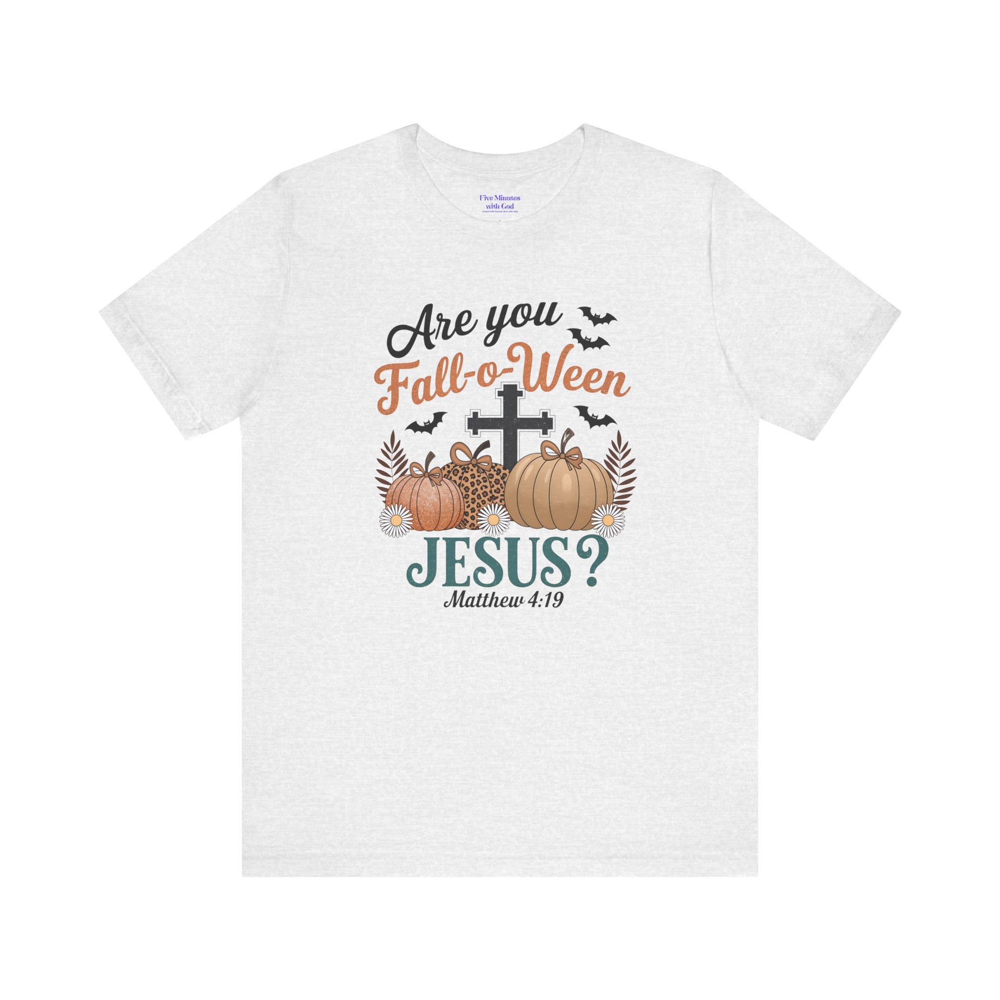 Fall-themed Christian Tee, Are You Fall-o-Ween Jesus?, Unisex Halloween Shirt, Autumn Faith T-Shirt, Pumpkin Design Top