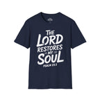 The Lord Restores My Soul T-Shirt