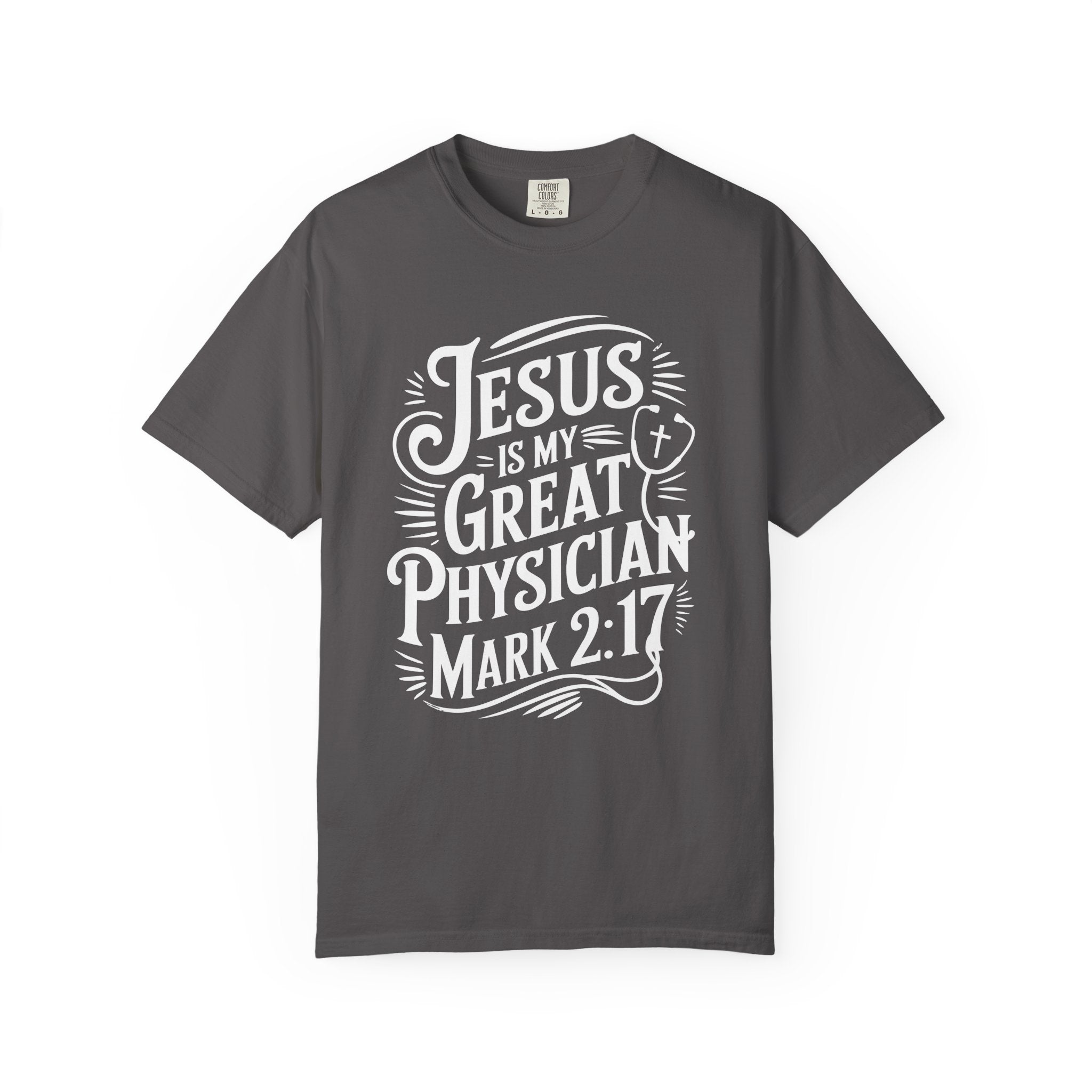 Jesus Is My Great Physician T-Shirt-Faith-Based Gift