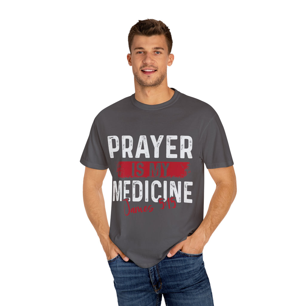 Prayer Is My Medicine Unisex T-Shirt