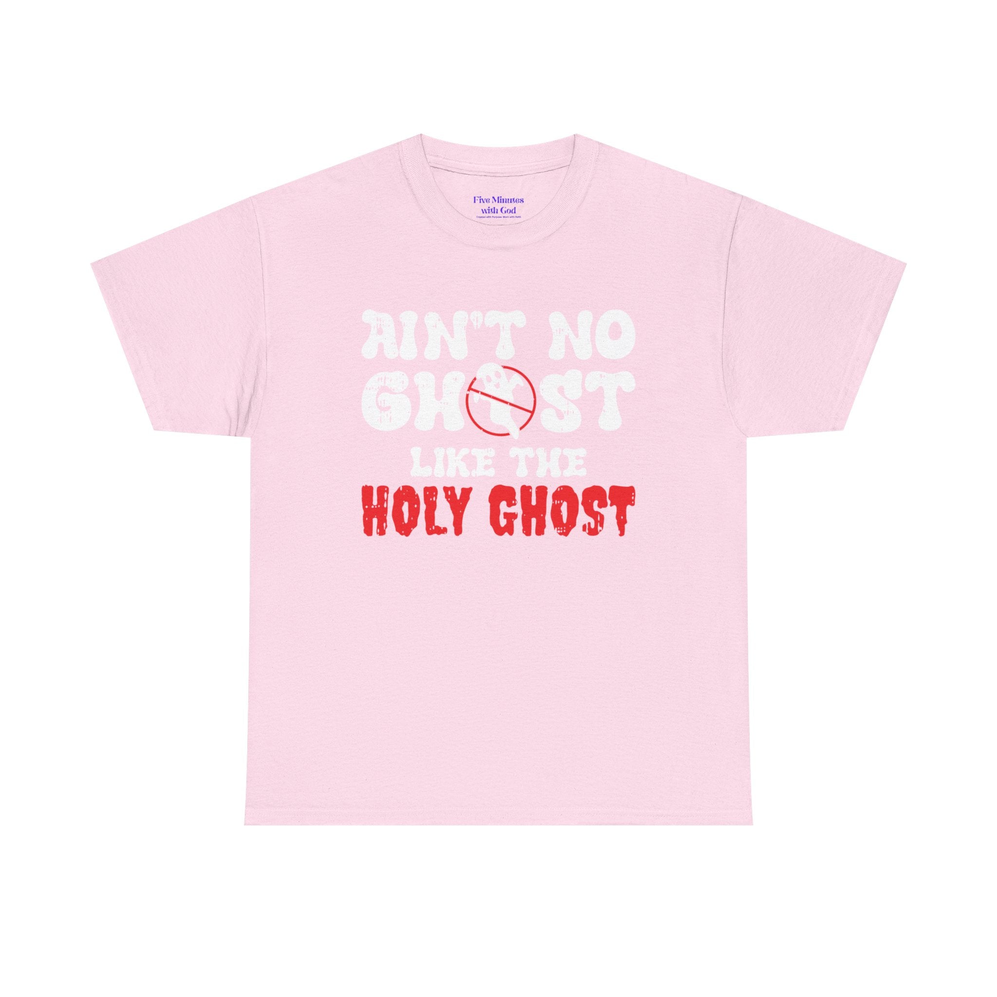 Unisex Heavy Cotton Tee: Ain't No Ghost Like The Holy Ghost, Funny Halloween Shirt, Spooky Gift, Autumn Apparel, Ouija Tee, Party Wear