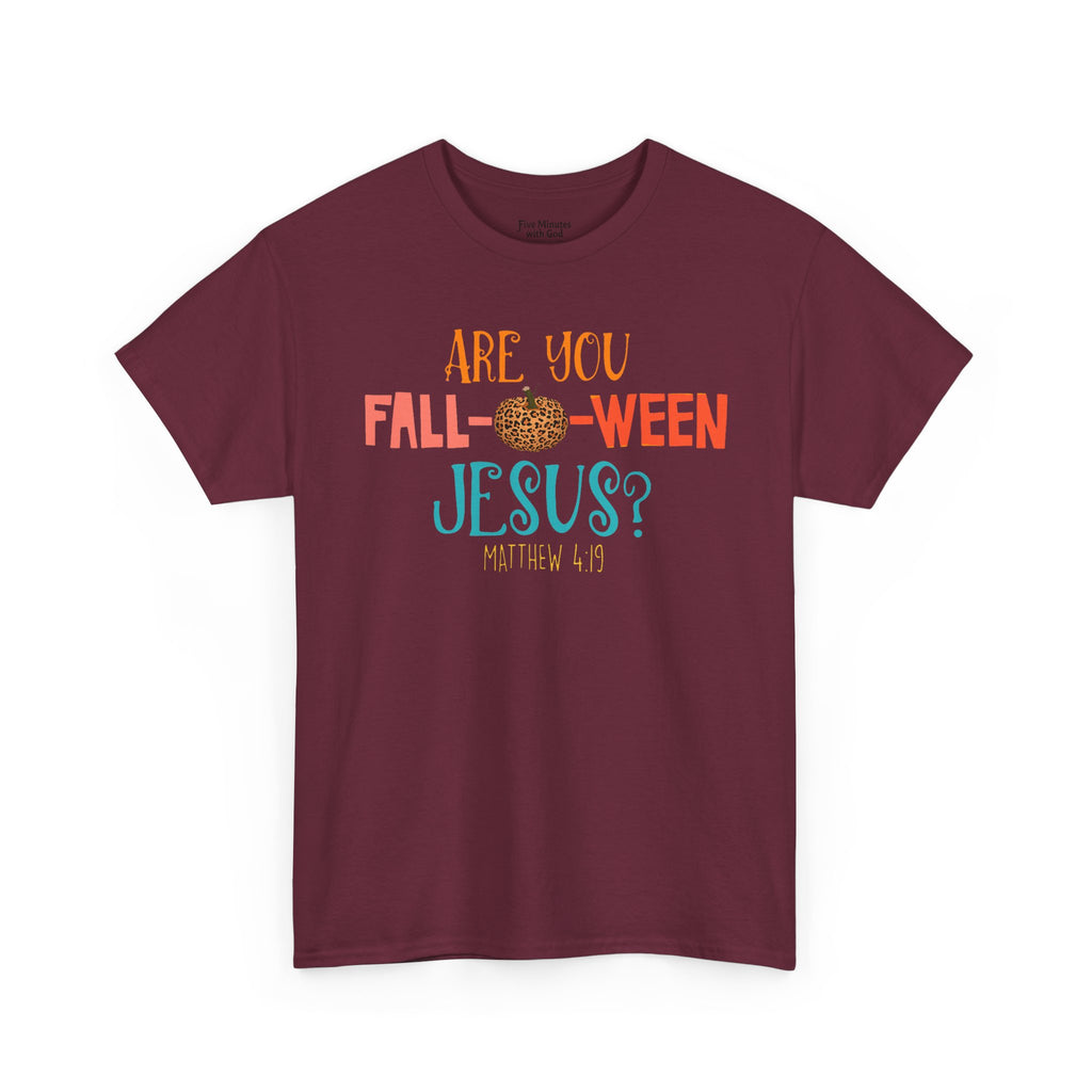 Unisex Fall-Themed T-Shirt: Are You Fall-o-Ween Jesus?, Halloween Apparel, Cozy Autumn Top, Fun Family Tee, Seasonal Gift