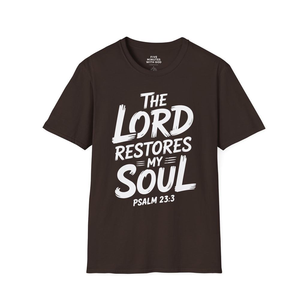 The Lord Restores My Soul T-Shirt