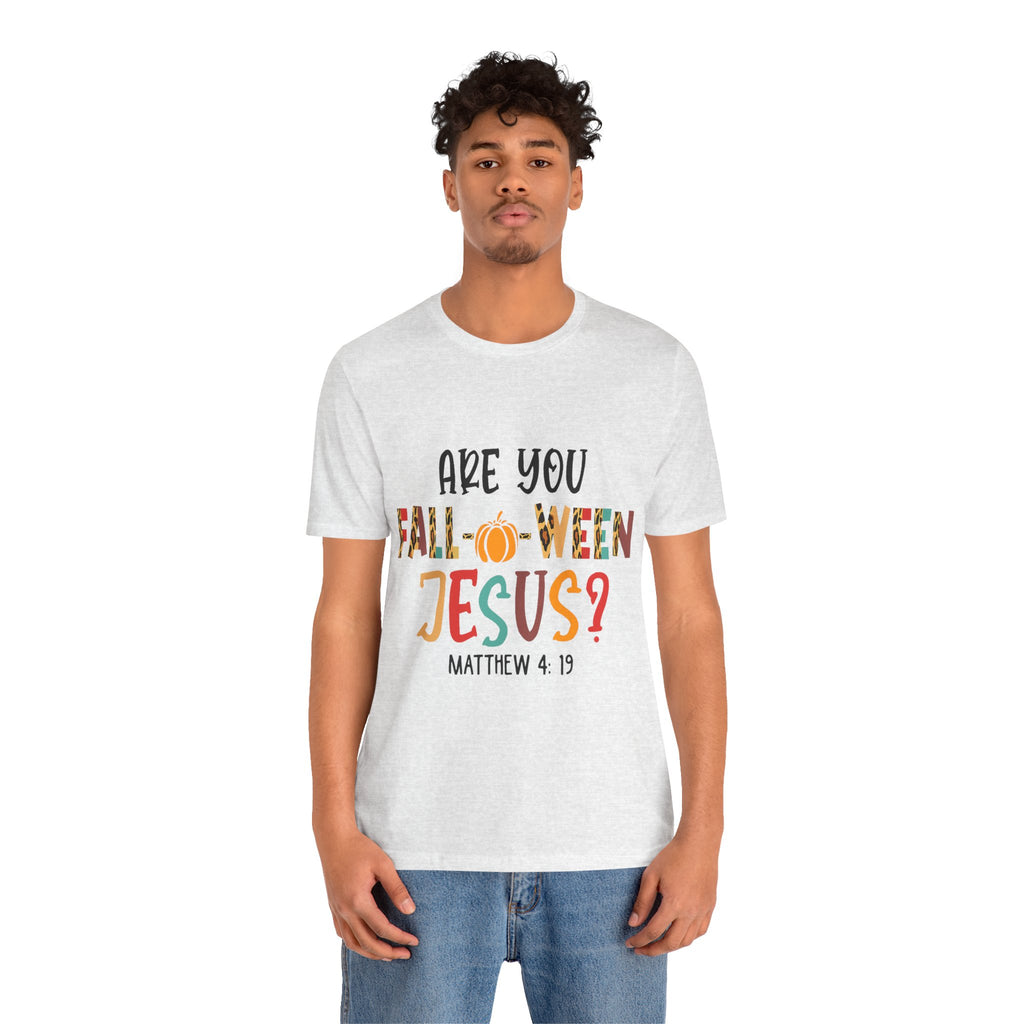 Fall-Themed Jesus Tee | Unisex Jersey Short Sleeve T-Shirt, Halloween Church Wear, Faith-Based Gift, Cozy Casual Top