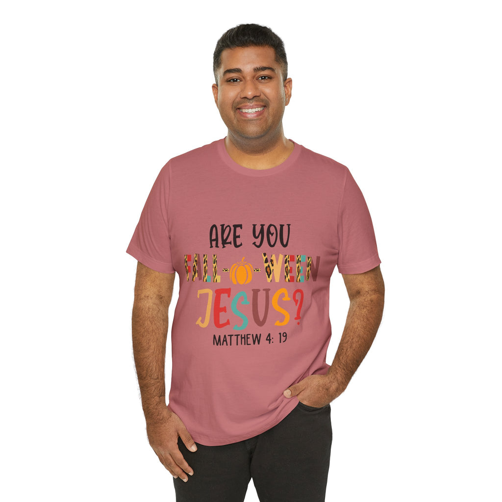 Fall-Themed Jesus Tee | Unisex Jersey Short Sleeve T-Shirt, Halloween Church Wear, Faith-Based Gift, Cozy Casual Top