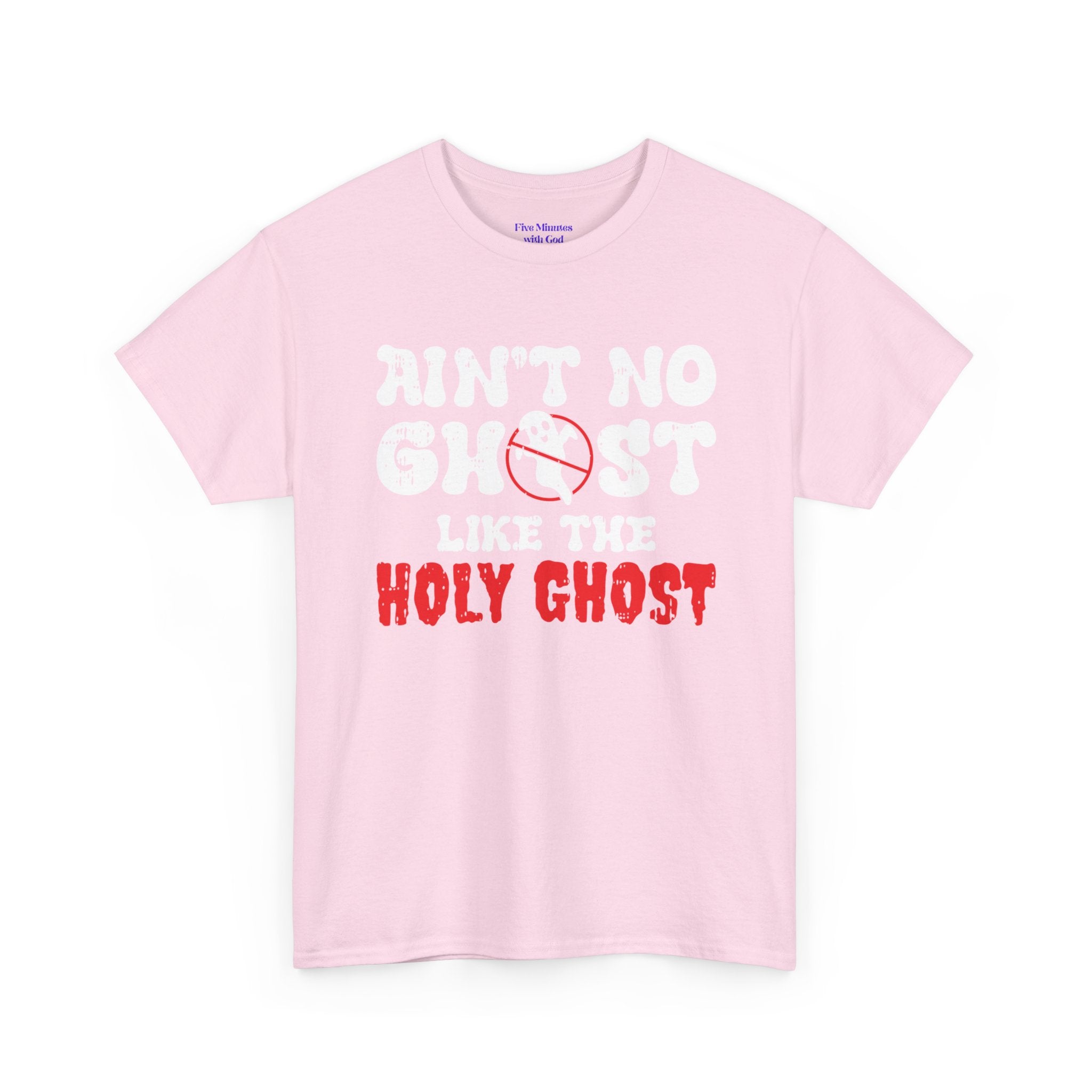 Unisex Heavy Cotton Tee: Ain't No Ghost Like The Holy Ghost, Funny Halloween Shirt, Spooky Gift, Autumn Apparel, Ouija Tee, Party Wear
