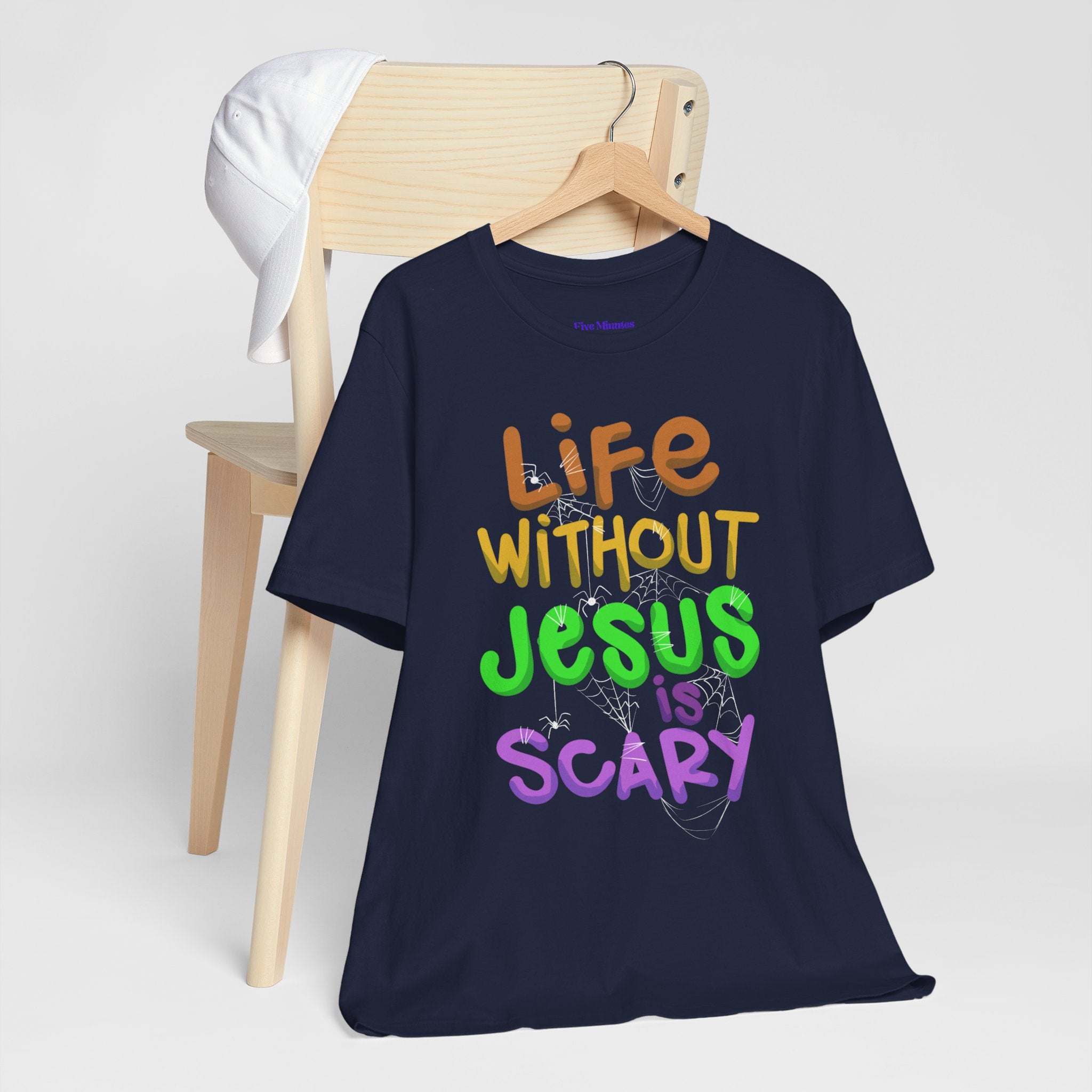 Life Without Jesus is Scary Unisex Tee, Faith-Based Shirt, Christian Apparel, Inspirational Tee, Casual Wear, Gift for Believers
