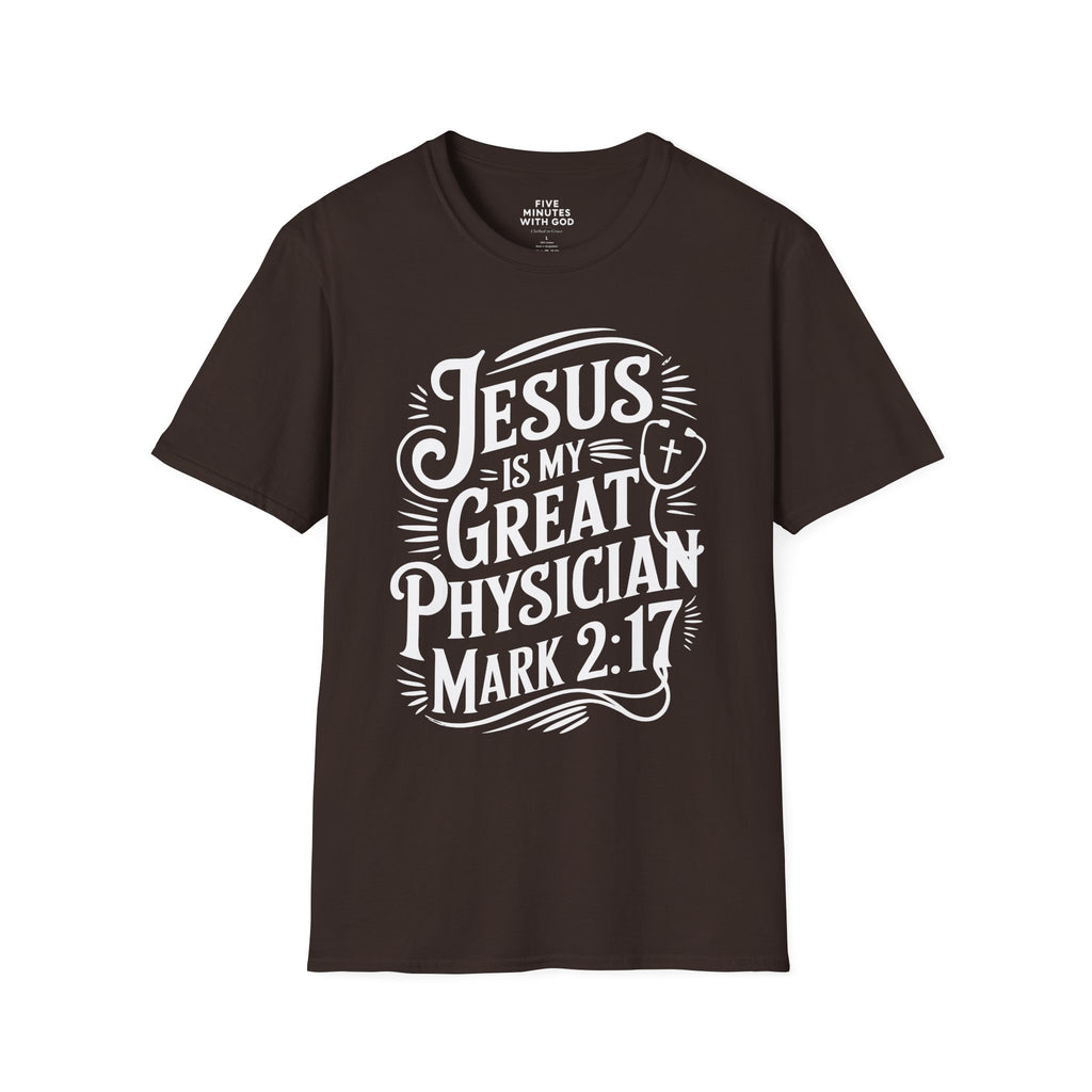 Jesus Is My Great Physician T-Shirt