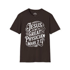 Jesus Is My Great Physician T-Shirt