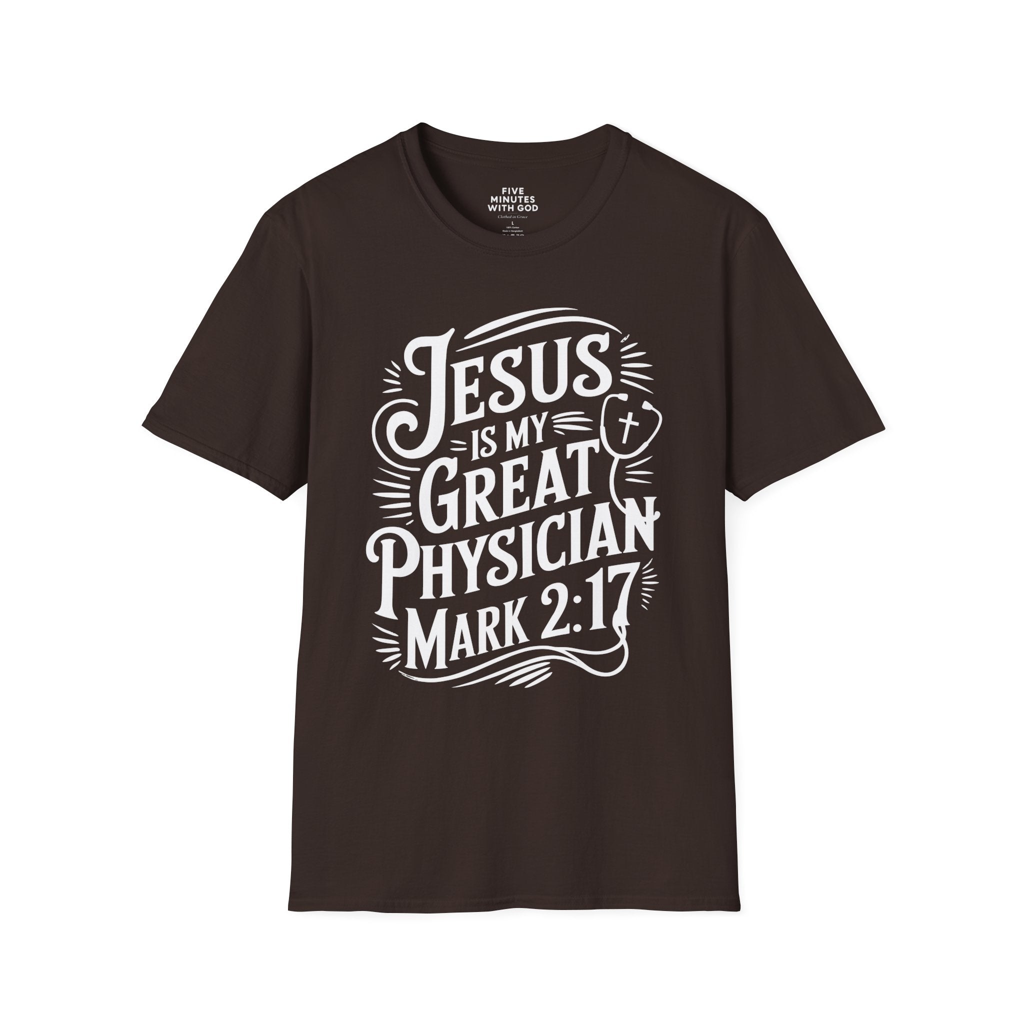 Jesus Is My Great Physician T-Shirt