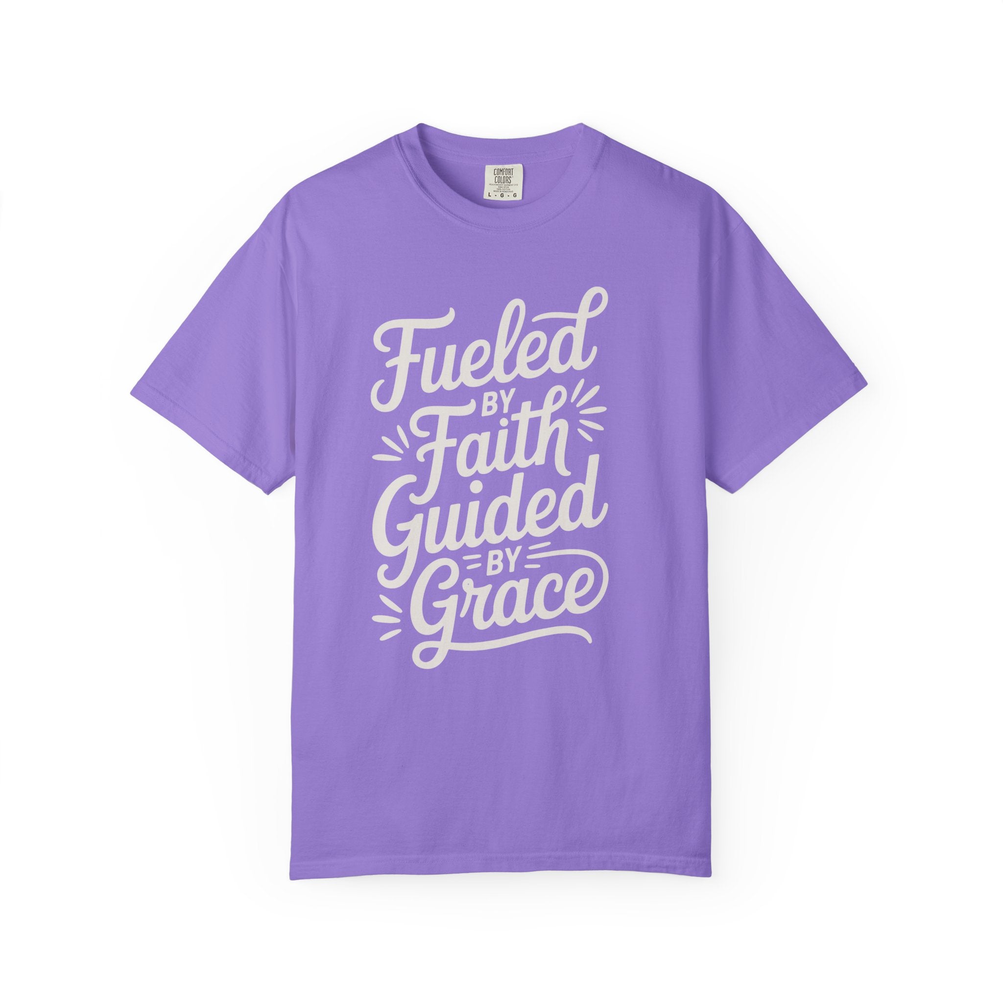 Fueled By Faith Guided By Grace Motivational Apparel
