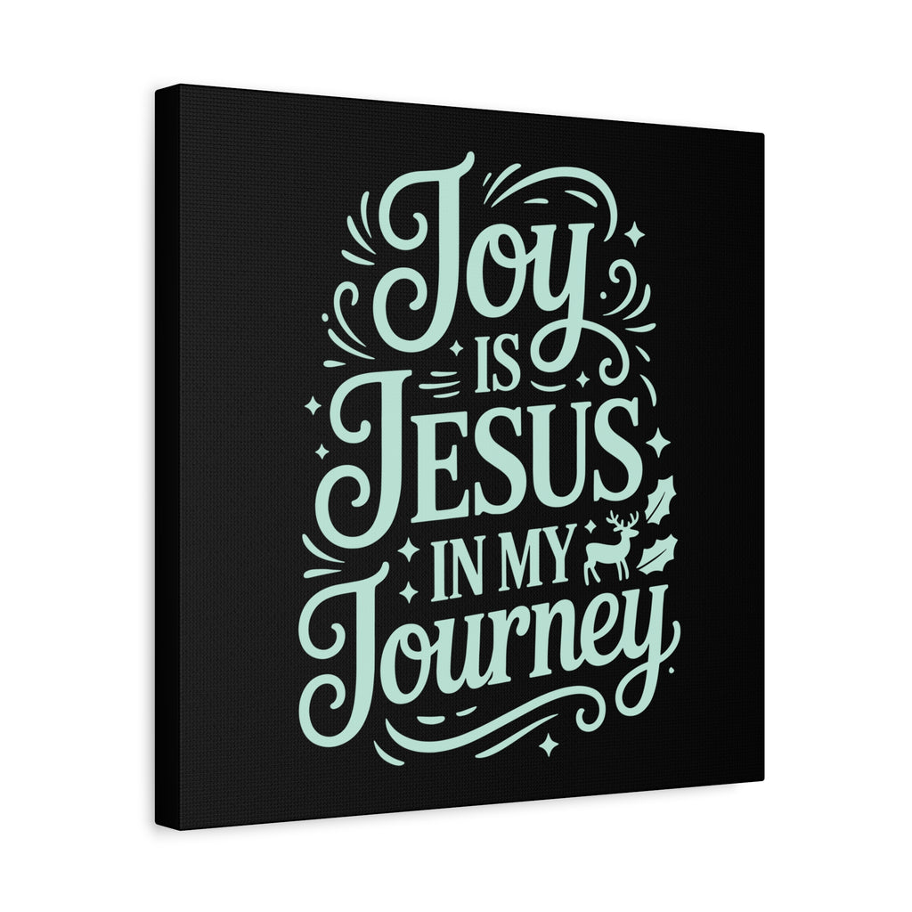 Joy in My Journey Canvas Wall Art, Religious Decor, Christmas Gift, Inspirational Wall Art, Joyful Home Decoration, Faith-Based Art