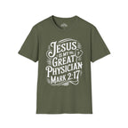Jesus Is My Great Physician T-Shirt
