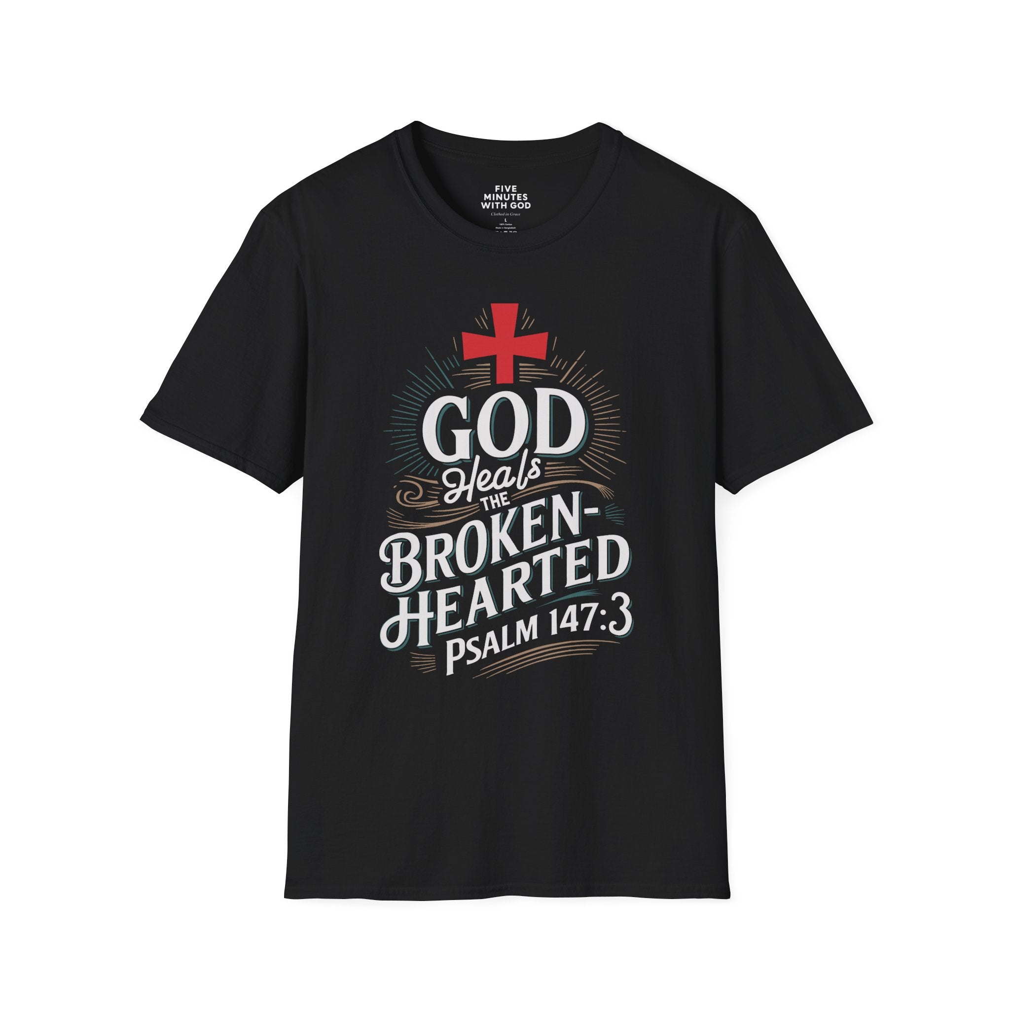 God Heals the Broken‑Hearted T‑Shirt