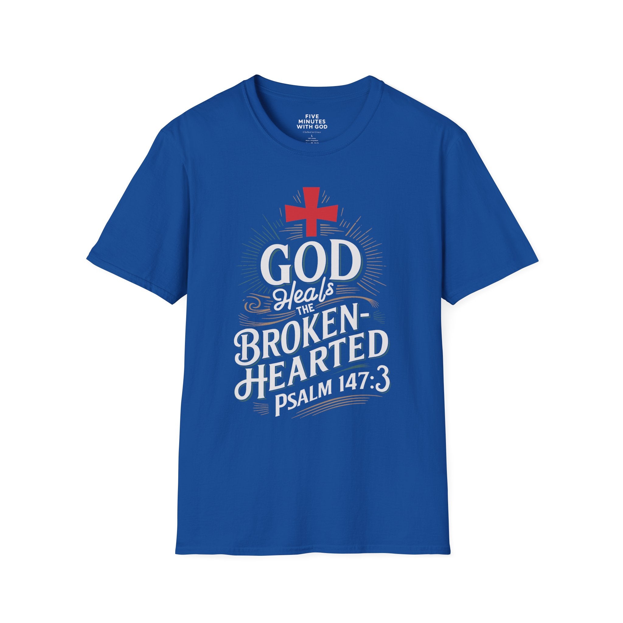 God Heals the Broken‑Hearted T‑Shirt