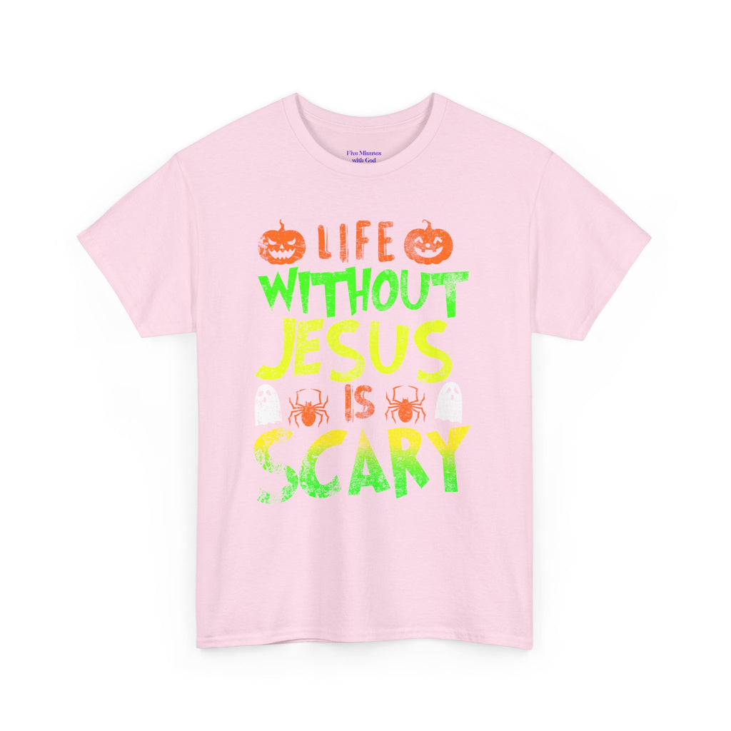 Halloween Jesus Tee - Life Without Jesus is Scary, Unisex T-Shirt, Faith-Based Shirt, Christian Apparel, Fall Celebration Outfit