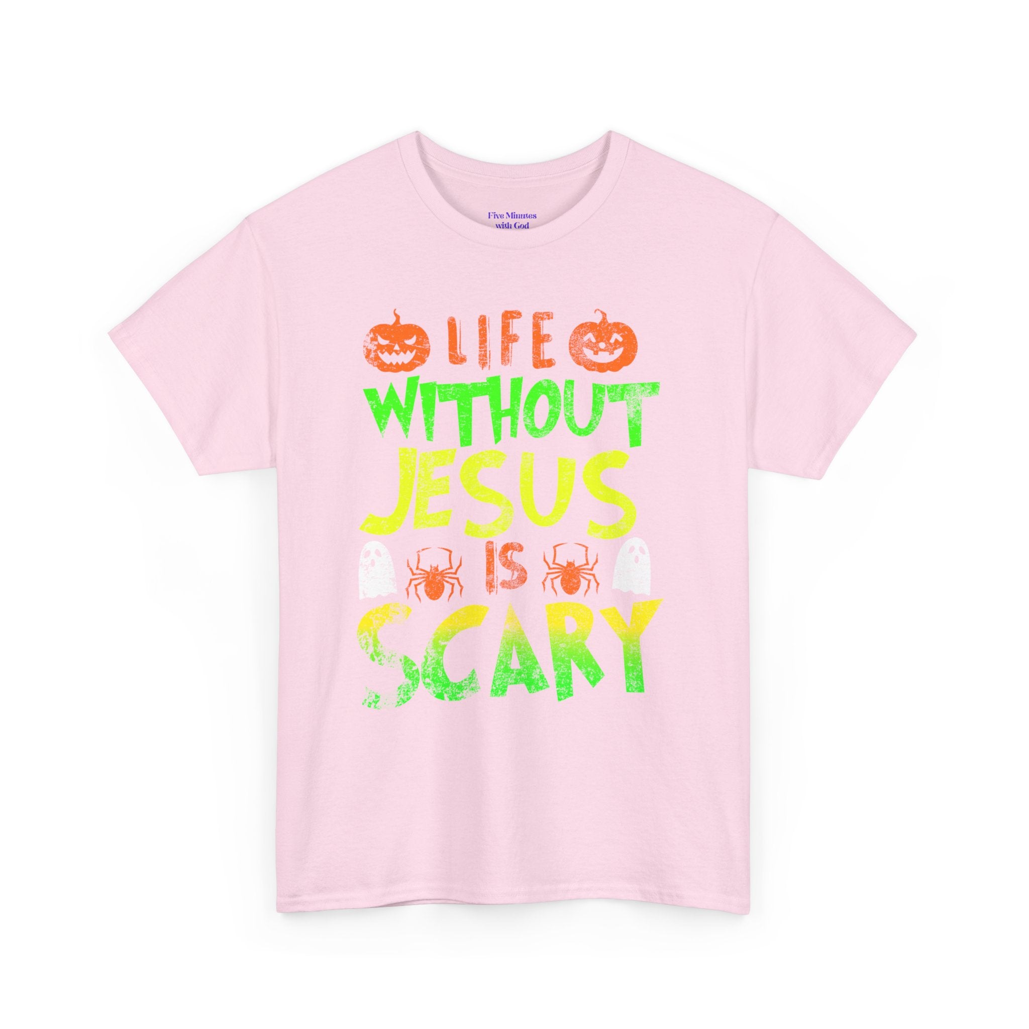 Halloween Jesus Tee - Life Without Jesus is Scary, Unisex T-Shirt, Faith-Based Shirt, Christian Apparel, Fall Celebration Outfit