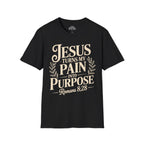 Jesus Turns My Pain Into Purpose T-Shirt