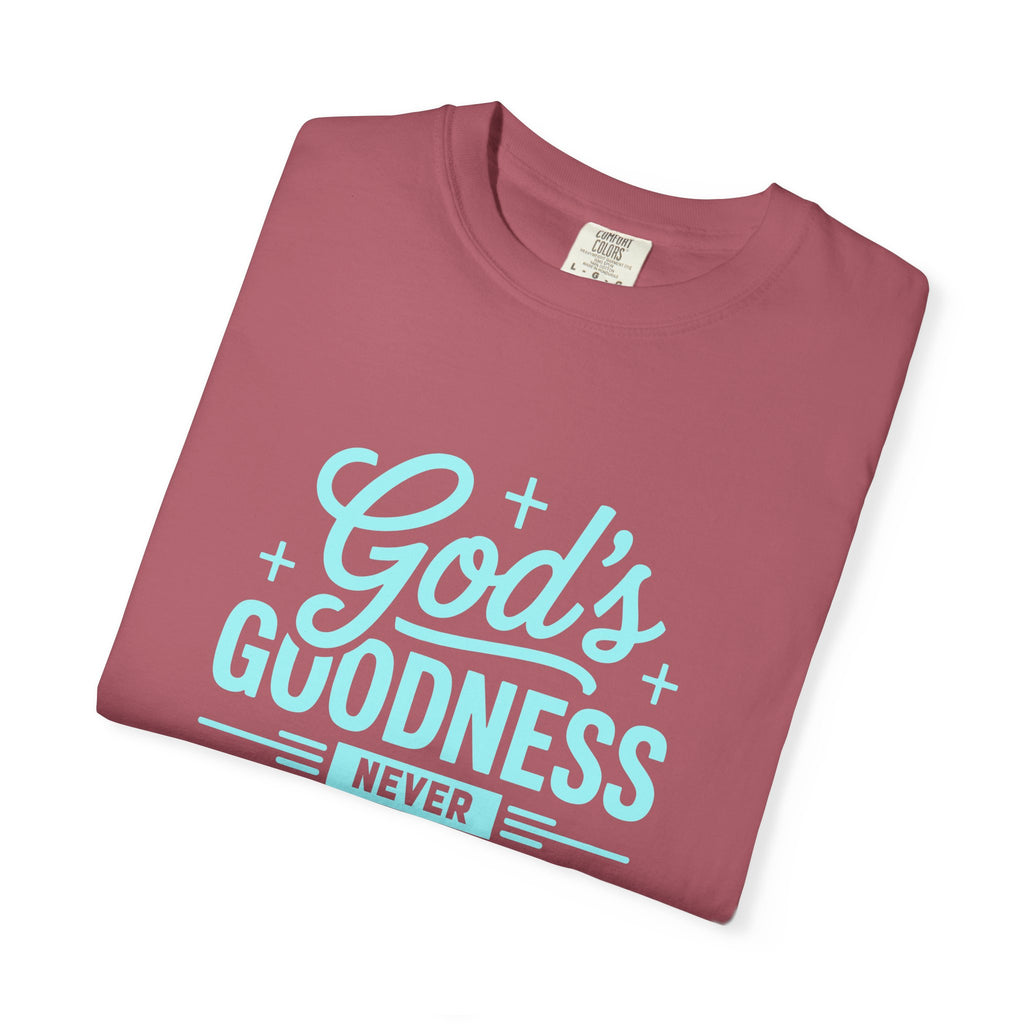 God's Goodness Never Clocks Out T-Shirt