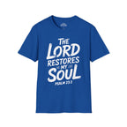 The Lord Restores My Soul T-Shirt