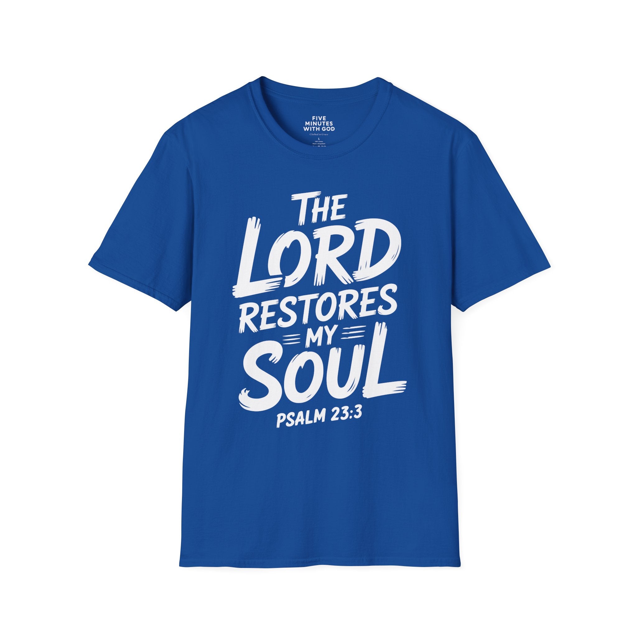 The Lord Restores My Soul T-Shirt