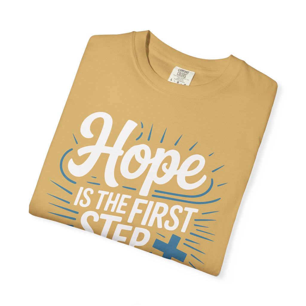 Hope Is The first Step To Healing Inspirational Shirt