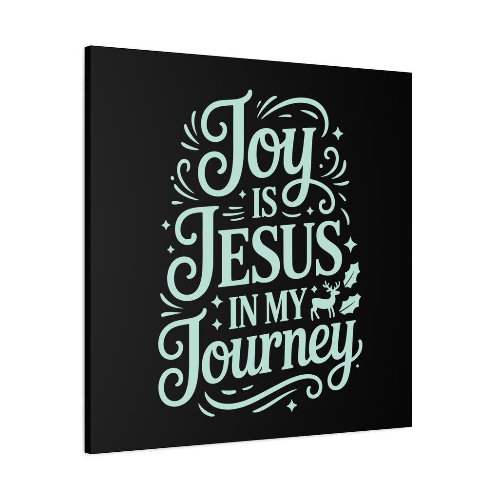 Joy in My Journey Canvas Wall Art, Religious Decor, Christmas Gift, Inspirational Wall Art, Joyful Home Decoration, Faith-Based Art