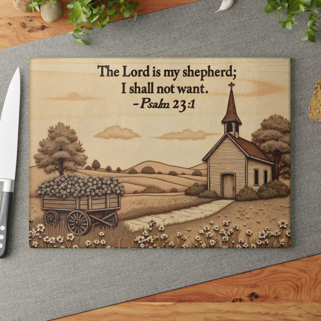 Rustic Farmhouse Glass Cutting Board with Psalm 23:1, Kitchen Accessories, Gift for Mom, Gift, Bible Verse cutting board