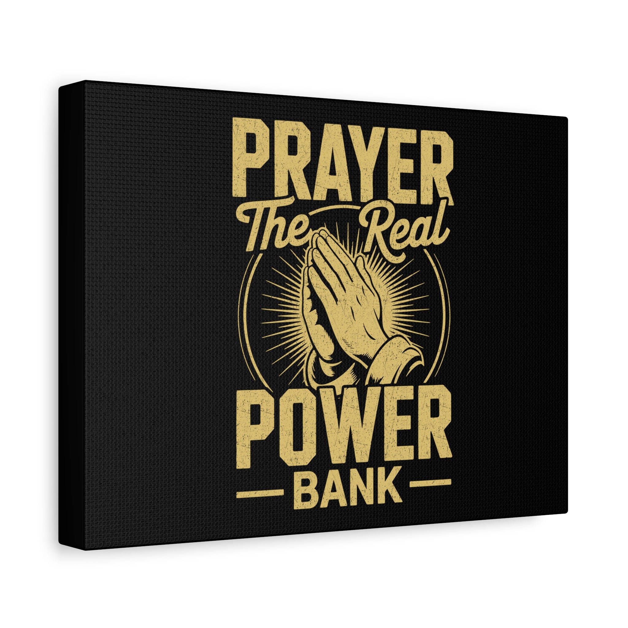 Matte Canvas Wall Art - 'Prayer The Real Power Bank'