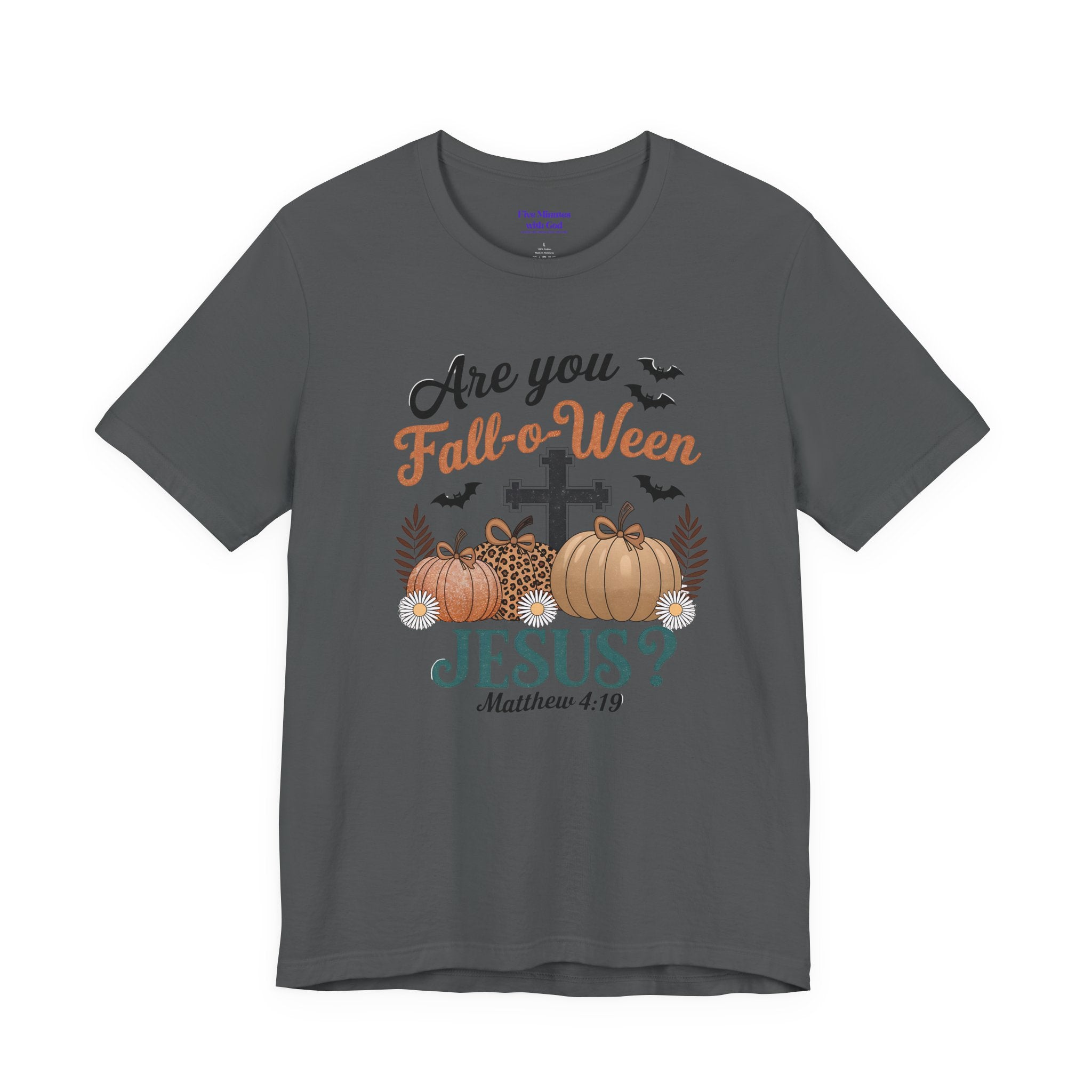 Fall-themed Christian Tee, Are You Fall-o-Ween Jesus?, Unisex Halloween Shirt, Autumn Faith T-Shirt, Pumpkin Design Top