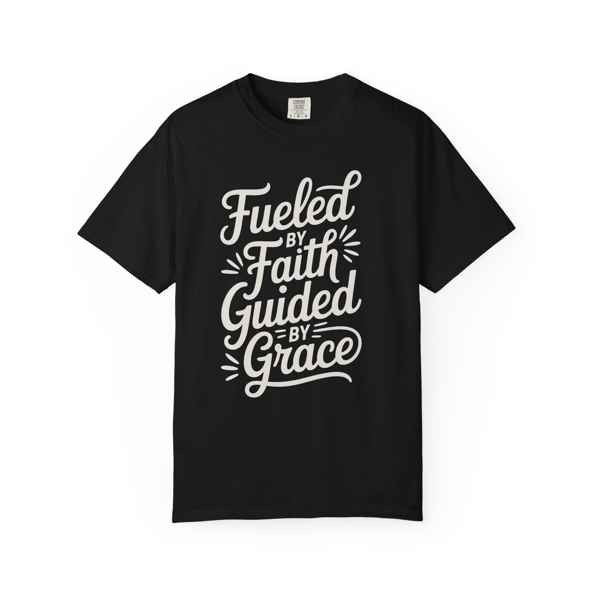 Fueled By Faith Guided By Grace Motivational Apparel